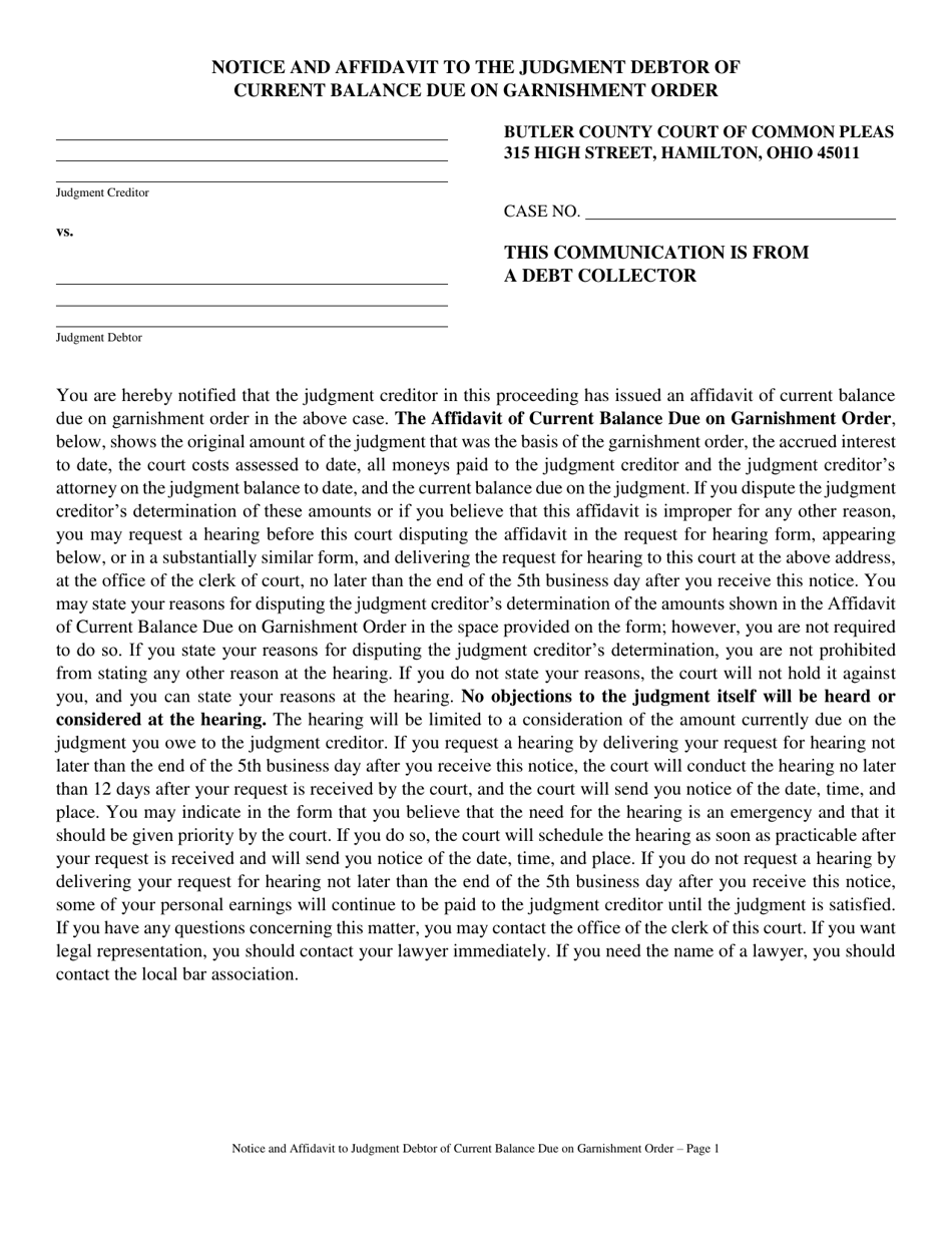 Notice and Affidavit to Judgment Debtor of Current Balance Due on Garnishment Order - Butler County, Ohio, Page 1