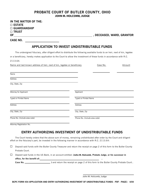 BCPC Form 454 Application and Entry Authorizing Investment of Undistributable Funds - Butler County, Ohio