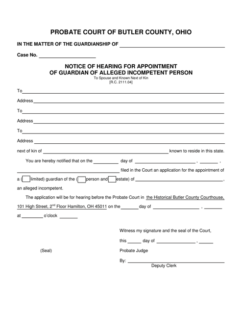 Form 17.4 Notice of Hearing for Appointment of Guardian of Alleged Incompetent Person to Spouse and Known Next of Kin - Butler County, Ohio