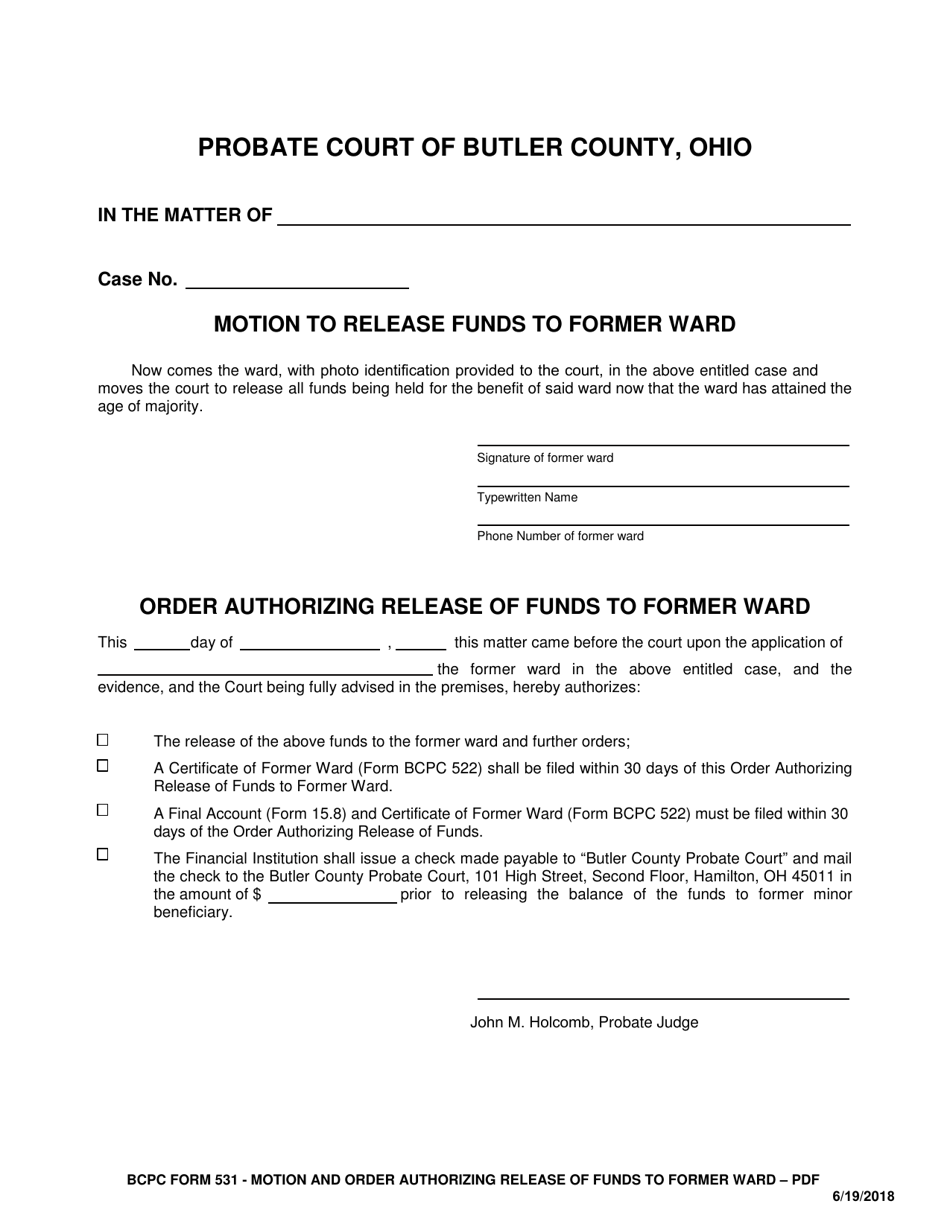 BCPC Form 531 Motion and Order Authorizing Release of Funds to Former Ward - Butler County, Ohio, Page 1