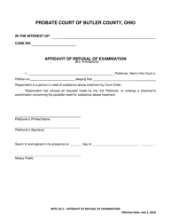 Document preview: BCPC Form 26.2 Affidavit of Refusal of Examination for Involuntary Treatment for Alcohol and Other Drug Abuse - Butler County, Ohio