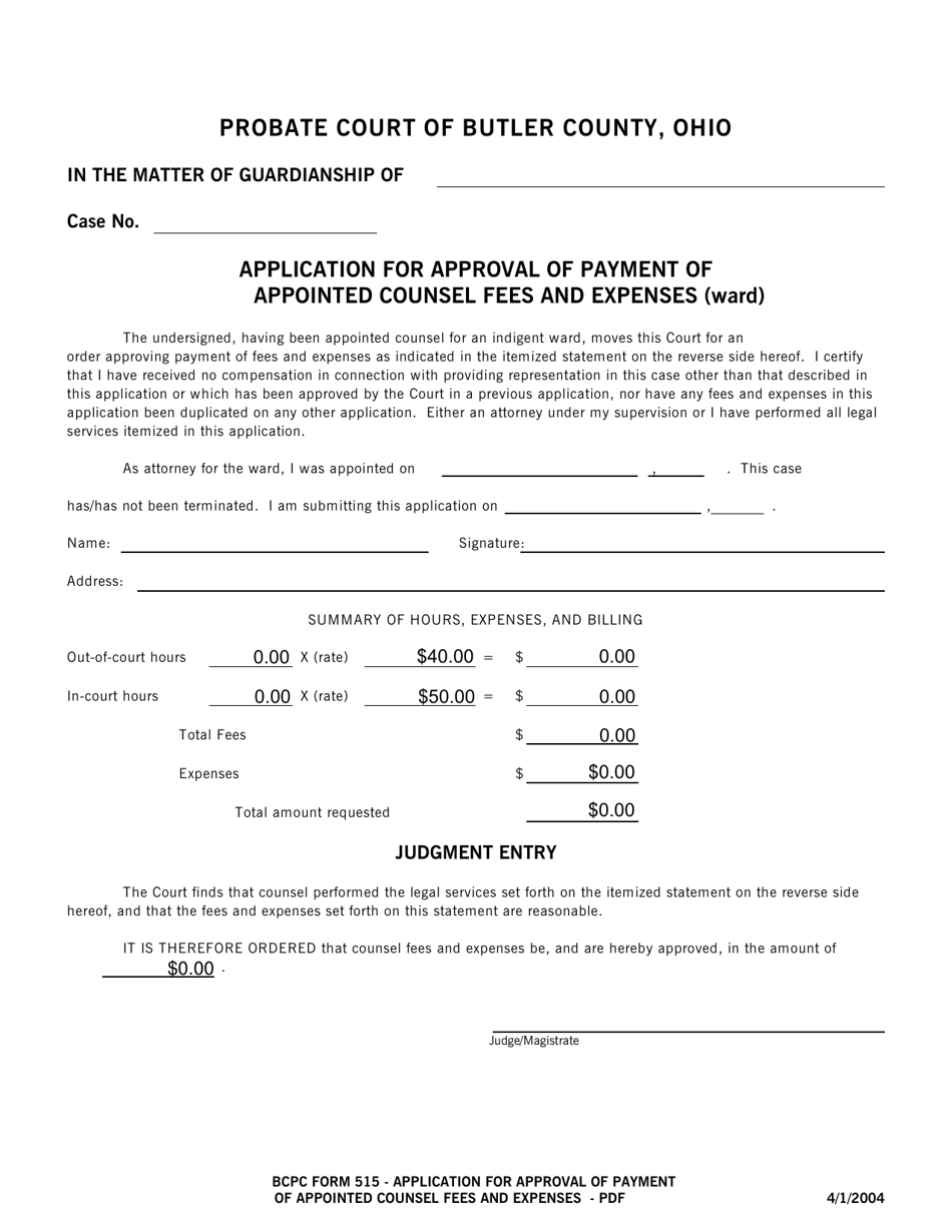 BCPC Form 515 Application for Approval of Payment of Appointed Counsel Fees and Expenses (Ward) - Butler County, Ohio, Page 1