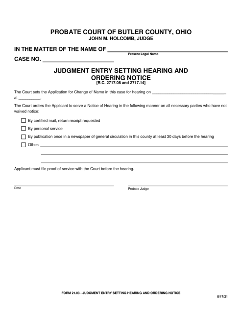 Form 21.03 Judgment Entry Setting Hearing and Ordering Notice - Butler County, Ohio