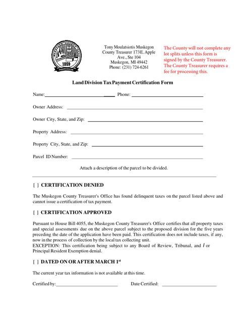 Land Division Tax Payment Certification Form - City of Muskegon, Michigan Download Pdf