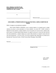 Document preview: Formulario 171-442 Apendice E Aviso Sobre La Presentacion De Una Solicitud Para La Amplia Cobertura De Prensa - Lake County, Illinois (Spanish)