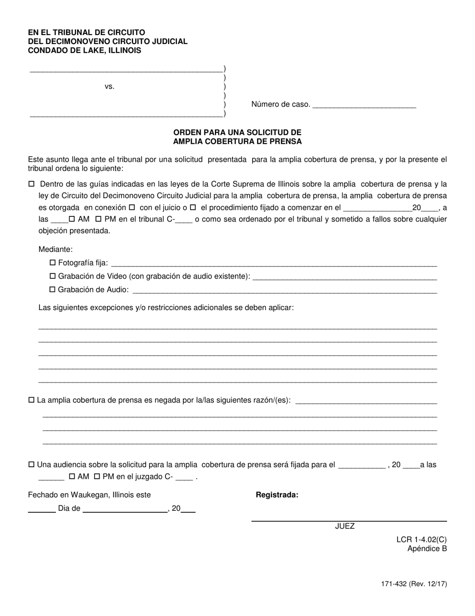 Formulario 171-432 Apendice B Orden Para Una Solicitud De Amplia Cobertura De Prensa - Lake County, Illinois (Spanish), Page 1