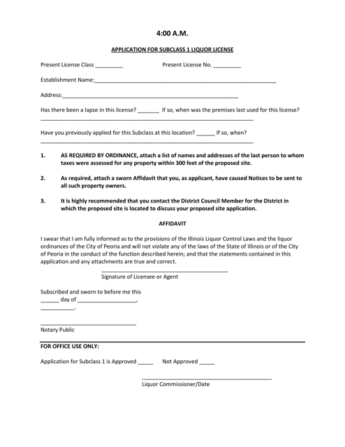 Application for Subclass 1 Liquor License - 4am - City of Peoria, Illinois Download Pdf