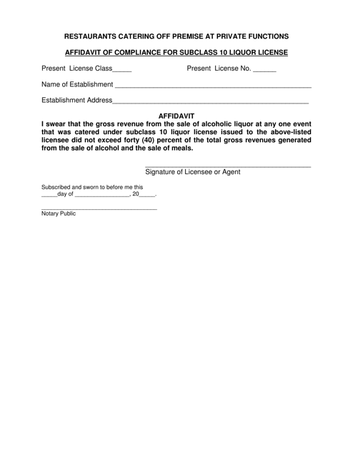 Affidavit of Compliance for Subclass 10 Liquor License - Restaurants Catering off Premise at Private Functions - City of Peoria, Illinois Download Pdf