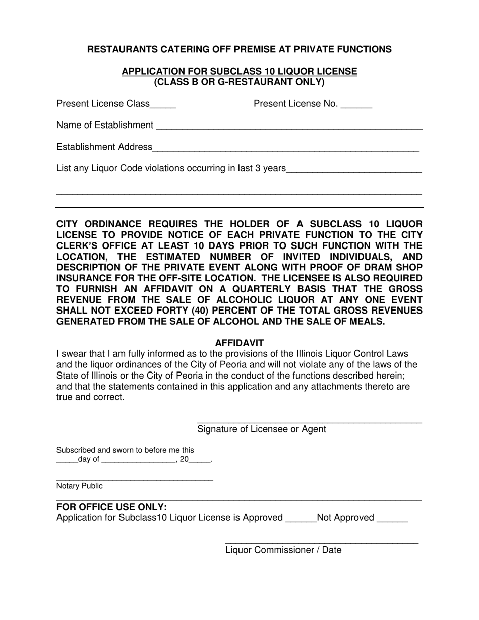 Application for Subclass 10 Liquor License - Restaurants Catering off Premise at Private Functions - City of Peoria, Illinois, Page 1