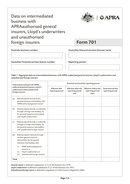 Form 701 Data on Intermediated Business With Apra Authorised General Insurers, Lloyd's Underwriters and Unauthorised Foreign Insurers - Australia