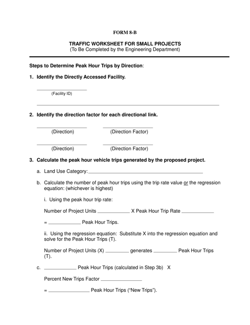 Form 8-B Traffic Worksheet for Small Projects - Highlands County, Florida