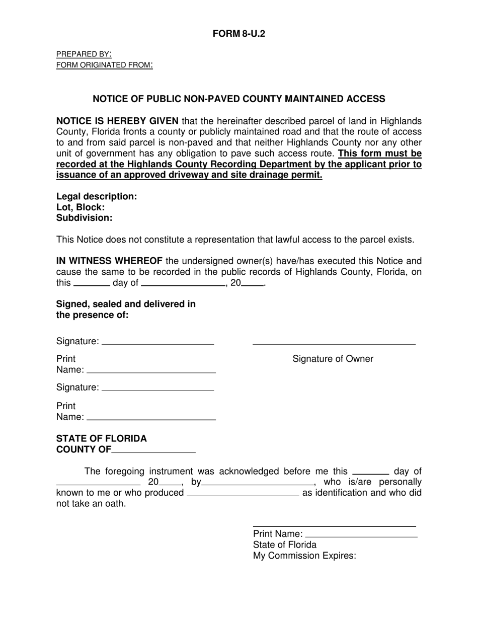 Form 8-U.2 Notice of Public Non-paved County Maintained Access - Highlands County, Florida, Page 1