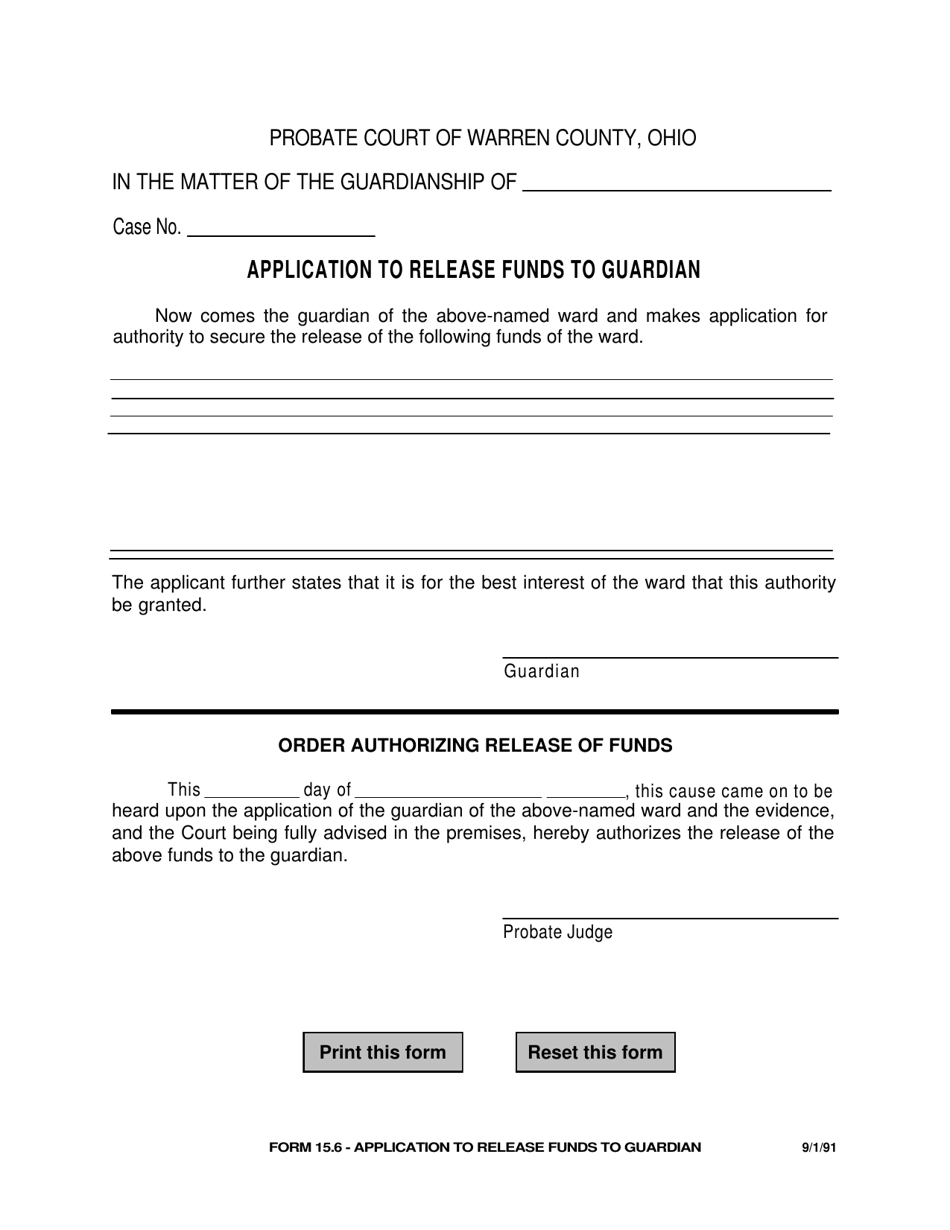 Form 15.6 Application to Release Funds to Guardian - Warren County, Ohio, Page 1