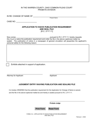 Document preview: Form 21.6 Application to Waive Publication Requirement and Seal File - Warren County, Ohio
