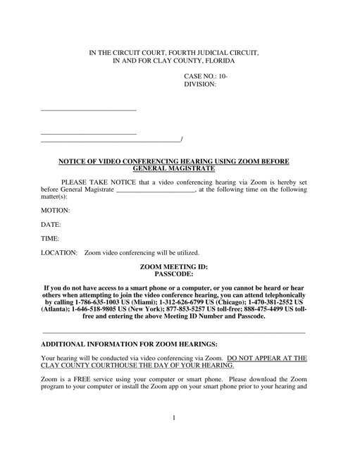 Notice of Video Conferencing Hearing Using Zoom Before General Magistrate - Clay County, Florida Download Pdf