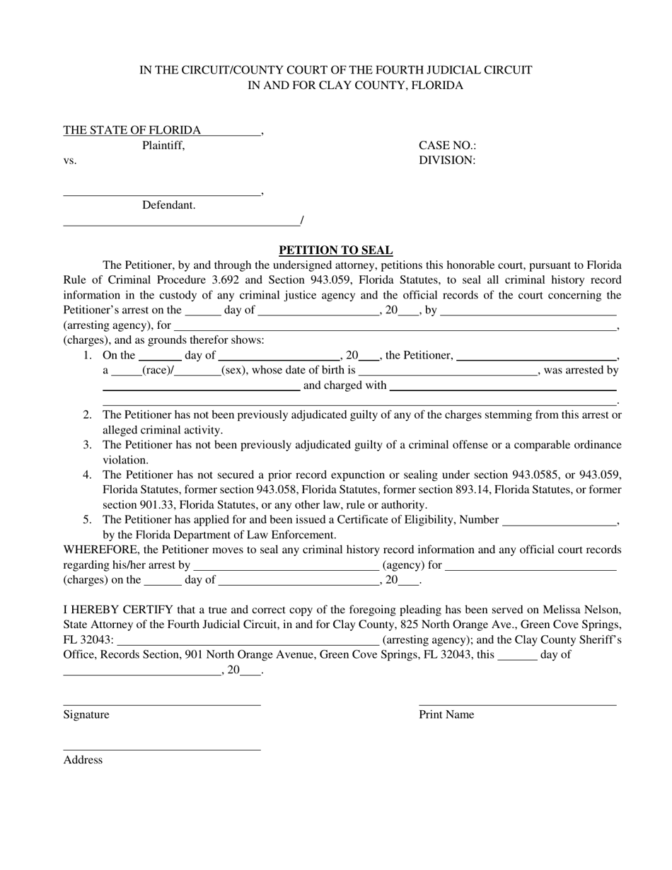 Clay County, Florida Petition to Seal Fill Out, Sign Online and Download PDF Templateroller