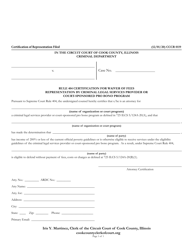 Document preview: Form CCCR0119 Rule 404 Certification for Waiver of Fees Representation by Criminal Legal Services Provider or Court-Sponsored Pro Bono Program - Cook County, Illinois