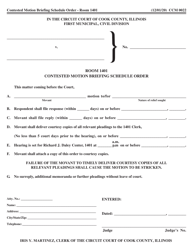 Document preview: Form CCM0022 Contested Motion Briefing Schedule Order - Room 1401 - Cook County, Illinois