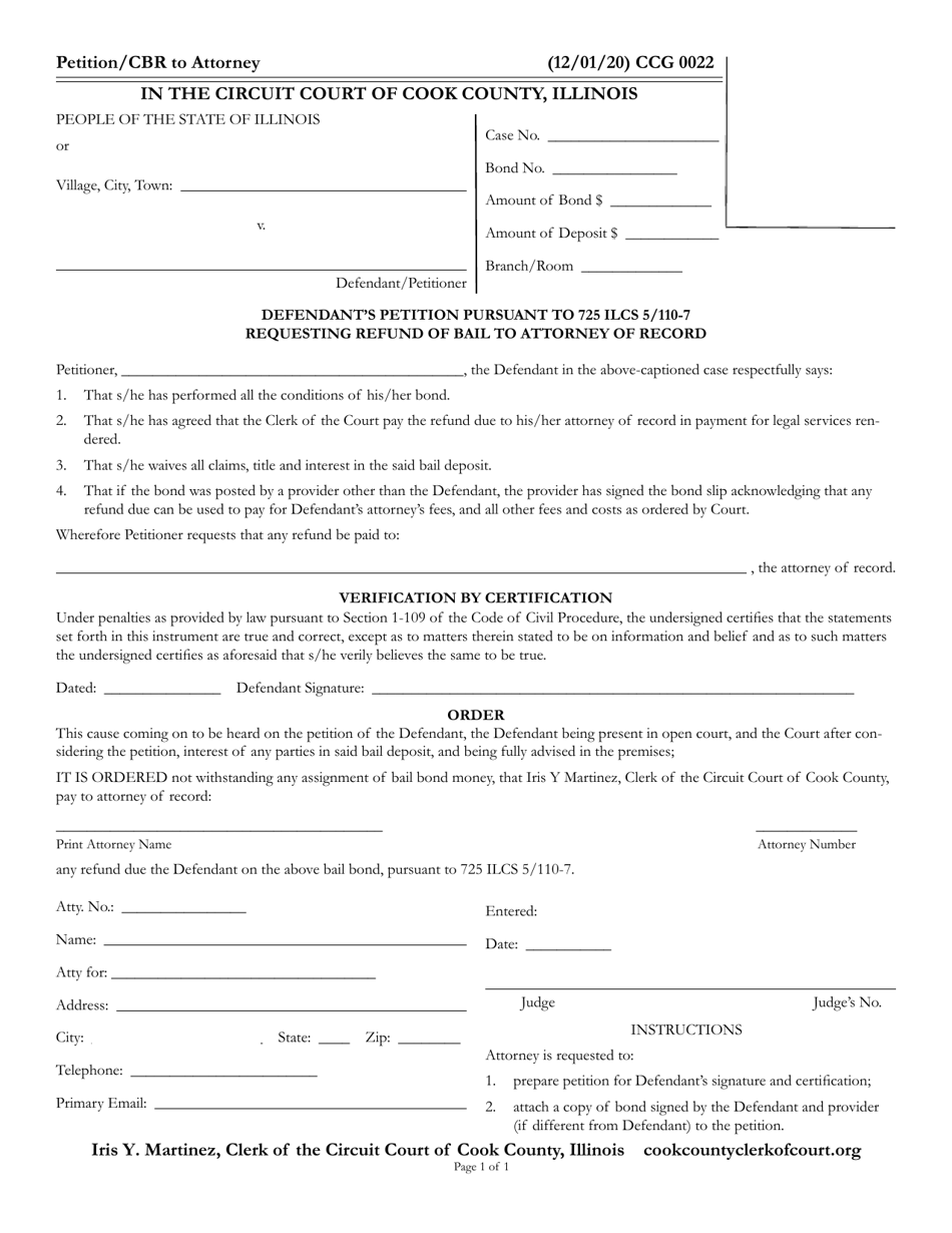 Form CCG0022 Defendants Petition Pursuant to 725 Ilcs 5 / 110-7 Requesting Refund of Bail to Attorney of Record - Cook County, Illinois, Page 1