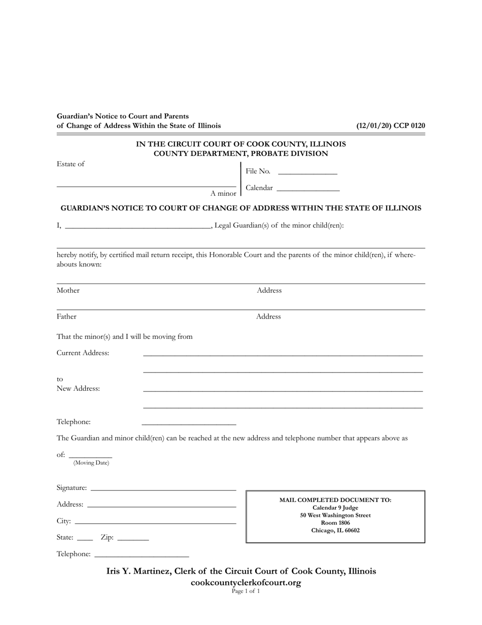 Form CCP0120 Guardians Notice to Court and Parents of Change of Address Within the State of Illinois - Cook County, Illinois, Page 1