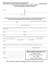 Document preview: Form CCP0122 Guardian's Notice to Court and Parents Prior to Removing Minor From the State of Illinois for More Than 48 Hours but Less Than 30 Days - Cook County, Illinois