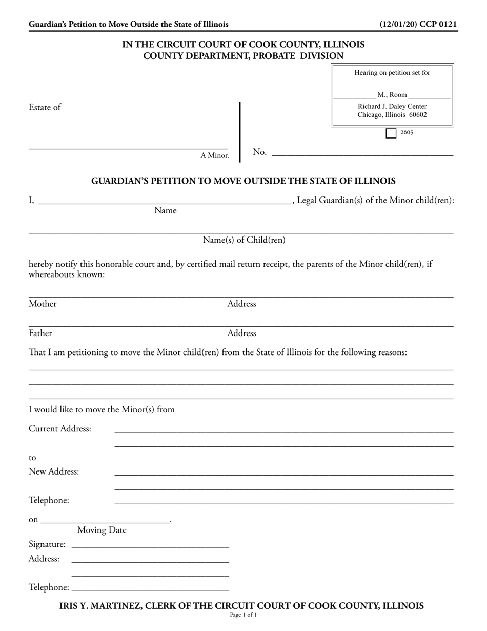 Form CCP0121 Guardians Petition to Move Outside the State of Illinois - Cook County, Illinois, Page 1