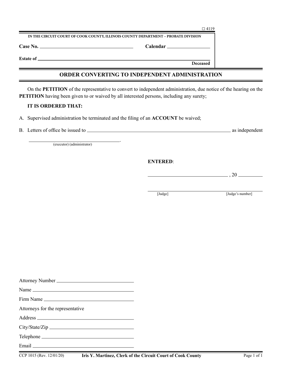 Form CCP1015 Order Converting to Independent Administration - Cook County, Illinois, Page 1