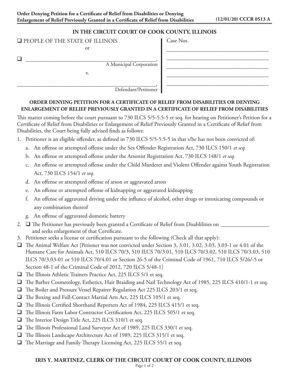 Form CCCR0513 Order Denying Petition for a Certificate of Relief From Disabilities or Denying Enlargement of Relief Previously Granted in a Certificate of Relief From Disabilities - Cook County, Illinois, Page 1