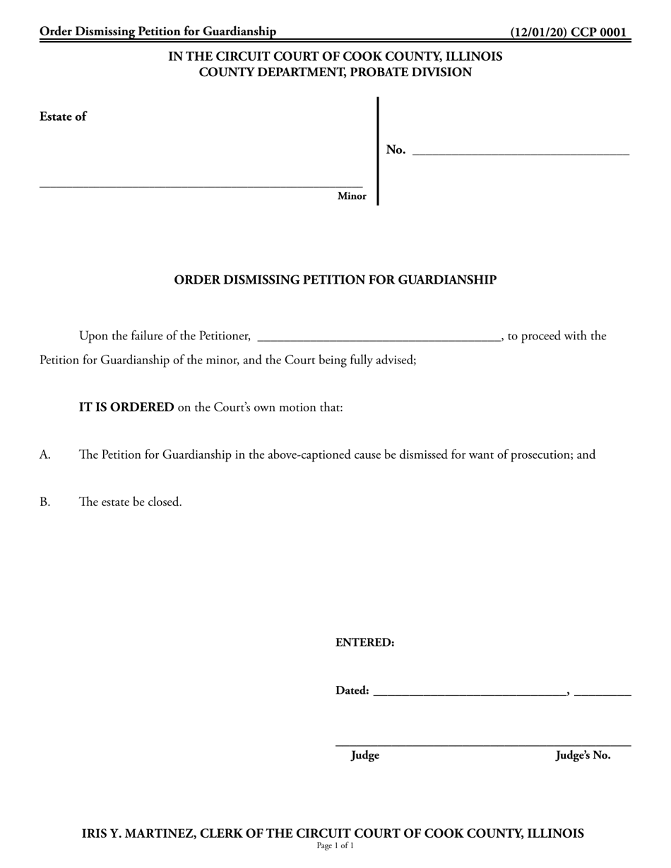 Form CCP0001 Order Dismissing Petition for Guardianship - Cook County, Illinois, Page 1