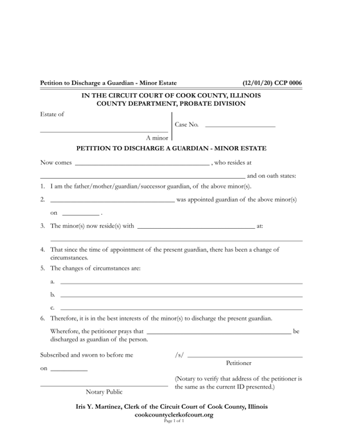 Form CCP0006 Petition to Discharge a Guardian - Minor Estate - Cook County, Illinois