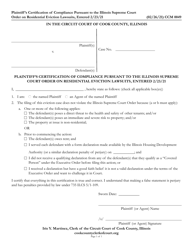 Document preview: Form CCM0049 Plaintiff's Certification of Compliance Pursuant to the Illinois Supreme Court Order on Residential Eviction Lawsuits, Entered 2/23/21 - Cook County, Illinois