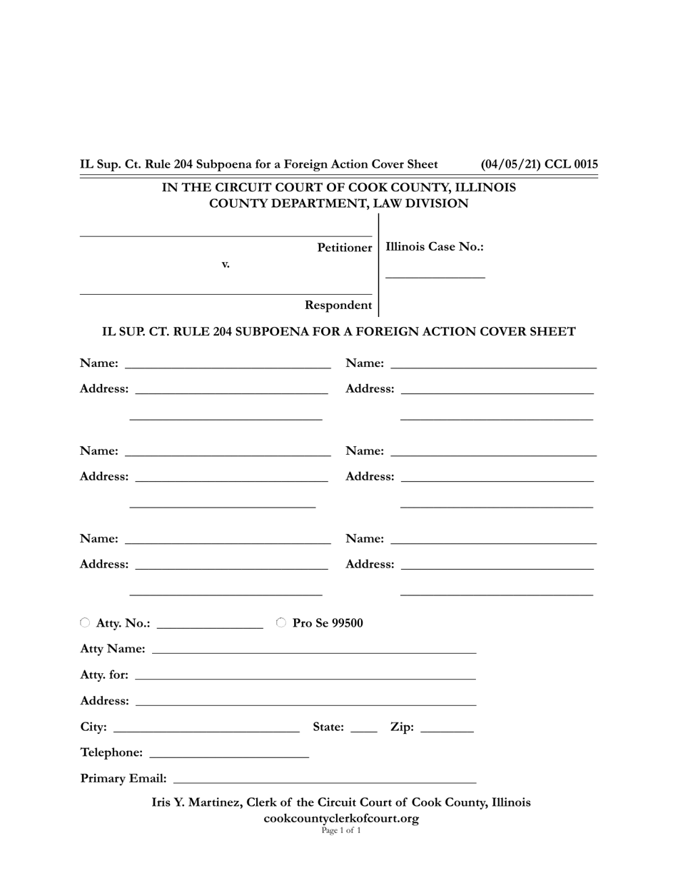 Form CCL0015 IL Sup. Ct. Rule 204 Subpoena for a Foreign Action Cover Sheet - Cook County, Illinois, Page 1