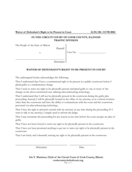 Document preview: Form CCTR0002 Waiver of Defendant's Right to Be Present in Court - Cook County, Illinois