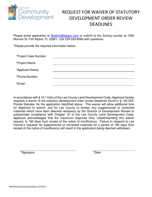 Request for Waiver of Statutory Development Order Review Deadlines - Lee County, Florida