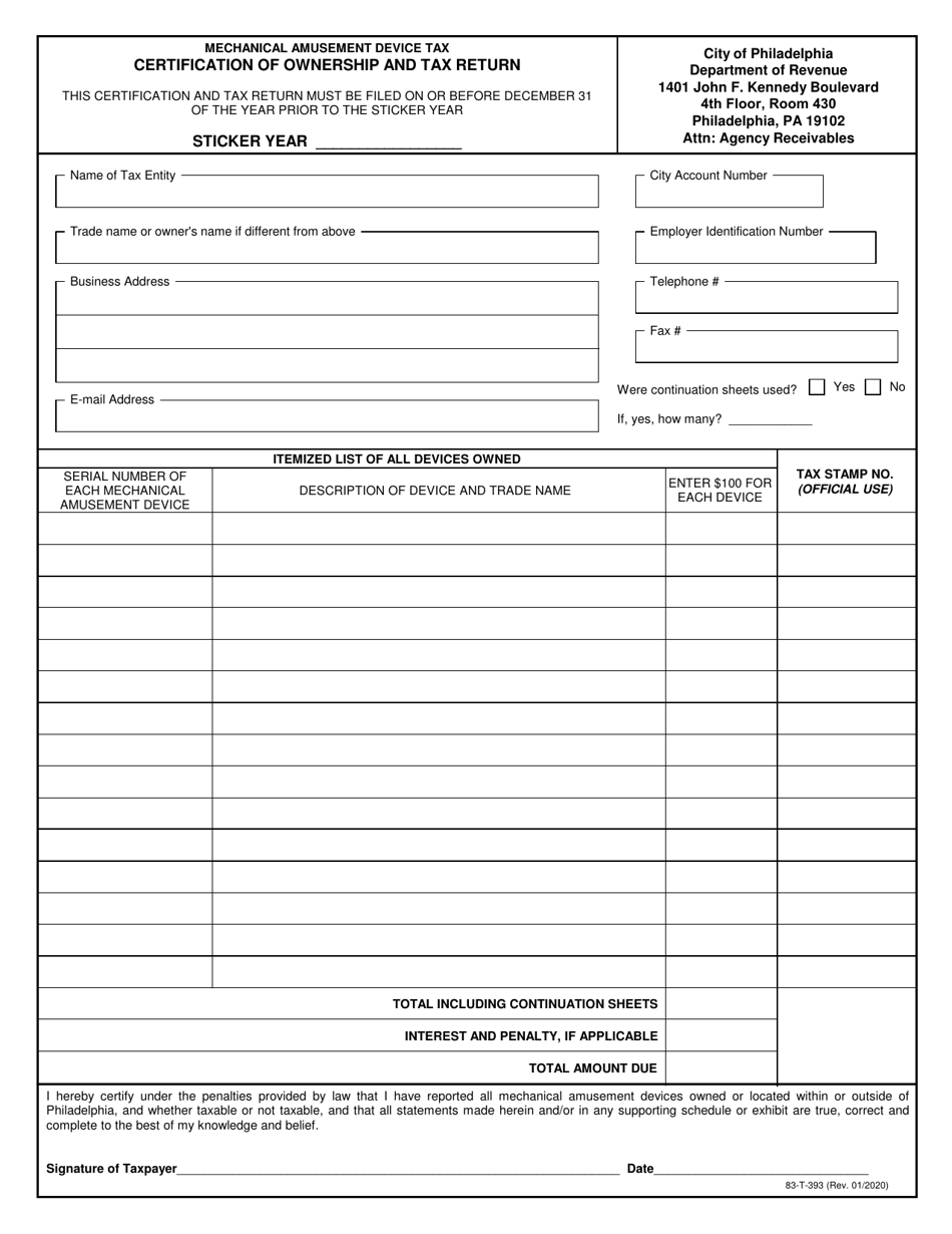 Form 83-T-393 Certification of Ownership and Tax Return - Mechanical Amusement Device Tax - City of Philadelphia, Pennsylvania, Page 1