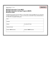 Document preview: Form 4100 Michigan Education Trust (Met) Michigan Education Savings Program (Mesp) Brochure Order - Michigan