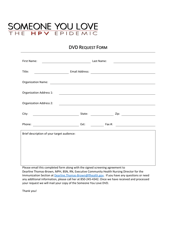 Document preview: Dvd Request Form - Someone You Love: the Hpv Epidemic - Florida