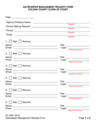 Document preview: Form CL-0691-2012 Gatekeeper Management Request Form - Volusia County, Florida