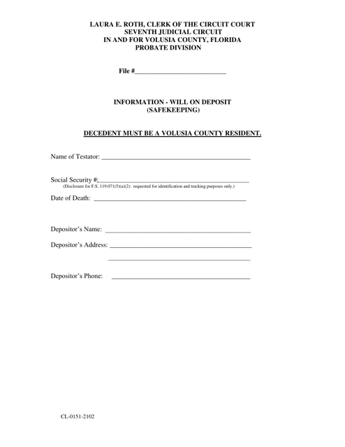 Form CL-0151-2102 Information - Will on Deposit (Safekeeping) - Volusia County, Florida