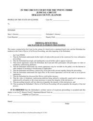 Document preview: Order for Bench Trial With Waiver of in-Person Proceeding - DeKalb County, Illinois