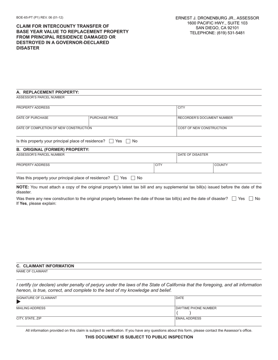 Form BOE-65-PT Claim for Intercounty Transfer of Base Year Value to Replacement Property From Principal Residence Damaged or Destroyed in a Governor-Declared Disaster - County of San Diego, California, Page 1