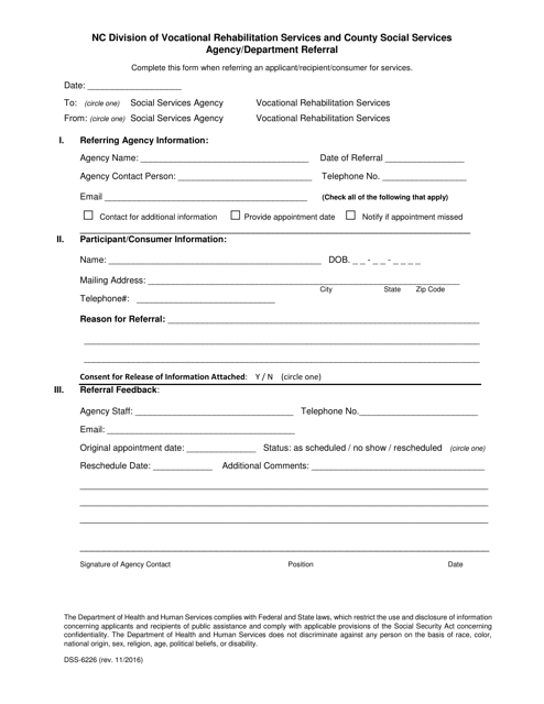 Form DSS-6226 Nc Division of Vocational Rehabilitation Services and County Social Services Agency/Department Referral - North Carolina