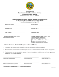 Document preview: Dhb Certification of Need for Medicaid Inpatient Psychiatric Services in a Psychiatric Residential Treatment Facility (Prtf) for a Beneficiary Under the Age of 21 - North Carolina