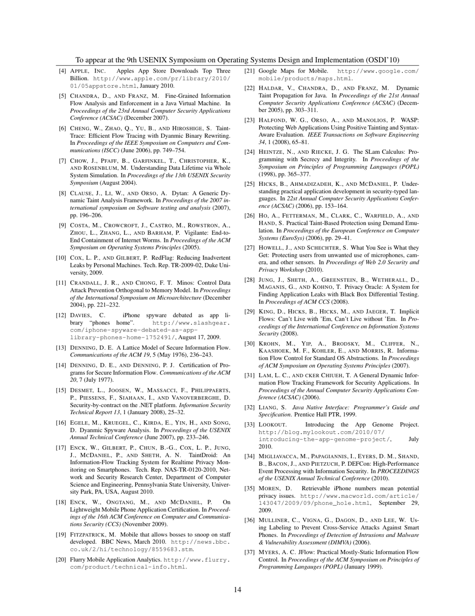 Taintdroid: an Information-Flow Tracking System for Realtime Privacy Monitoring on Smartphones - William Enck, Peter Gilbert, Byung-Gon Chun, Landon P. Cox, Jaeyeon Jung, Patrick Mcdaniel, Anmol N. Sheth, Page 14