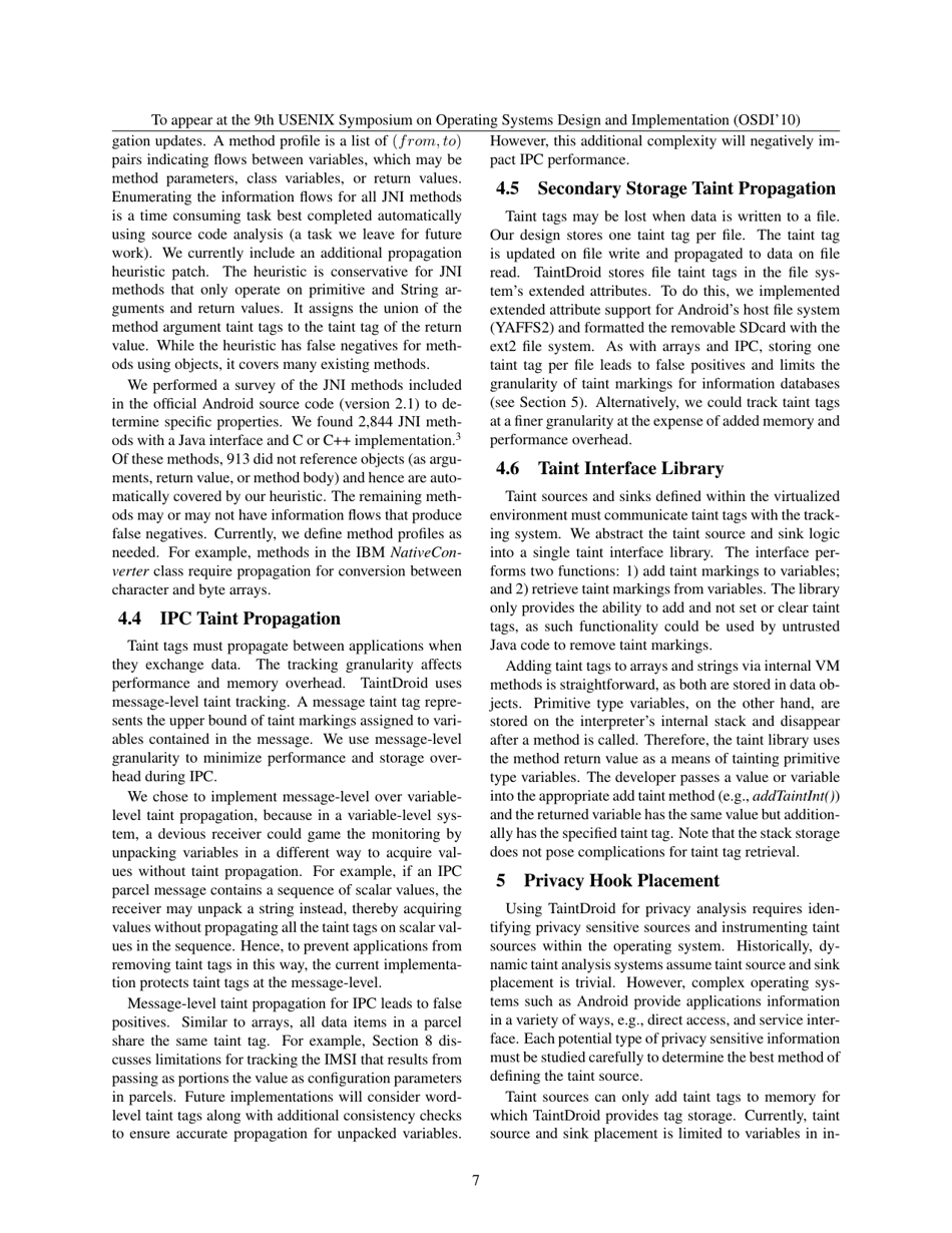 Taintdroid: an Information-Flow Tracking System for Realtime Privacy Monitoring on Smartphones - William Enck, Peter Gilbert, Byung-Gon Chun, Landon P. Cox, Jaeyeon Jung, Patrick Mcdaniel, Anmol N. Sheth, Page 7