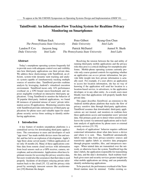 Taintdroid: an Information-Flow Tracking System for Realtime Privacy Monitoring on Smartphones - William Enck, Peter Gilbert, Byung-Gon Chun, Landon P. Cox, Jaeyeon Jung, Patrick Mcdaniel, Anmol N. Sheth