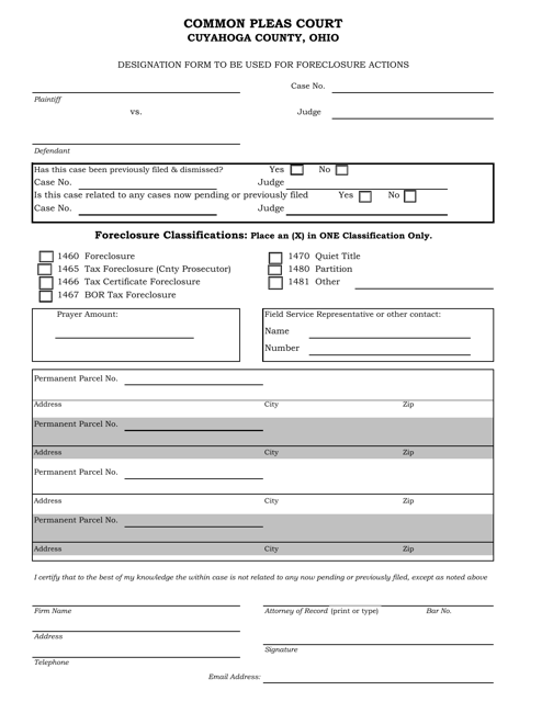 Designation Form to Be Used for Foreclosure Actions - Cuyahoga County, Ohio