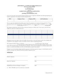Document preview: Assignment to Alternate Work Schedule 1 Pursuant to Loa 23gg001 Between the State of Alaska and the Alaska State Employees Association Representing the General Government Unit - Alaska