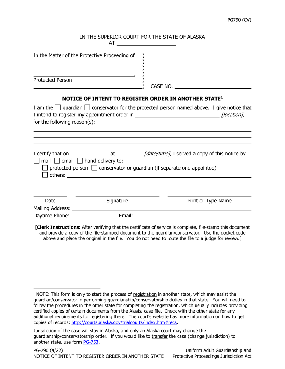Form PG-790 Notice of Intent to Register Order in Another State - Alaska, Page 1