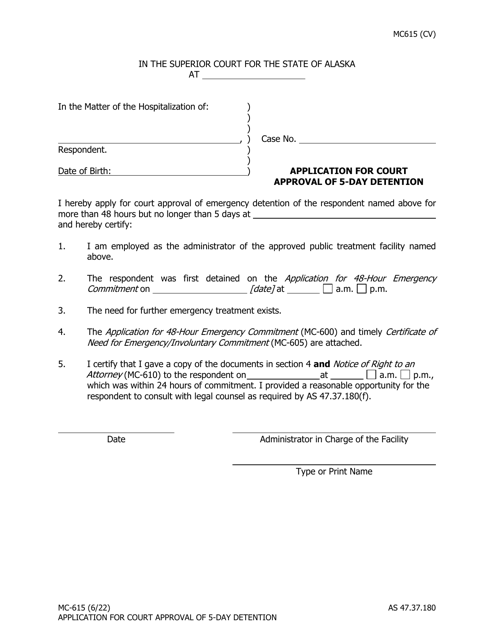 Form MC-615 Application for Court Approval of 5-day Detention - Alaska